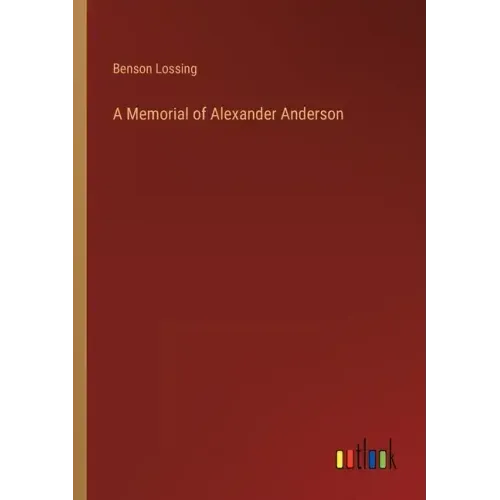 A Memorial of Alexander Anderson