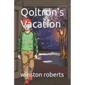 Qoltron's Vacation