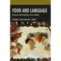 Food and Language: Discourses and Foodways Across Cultures