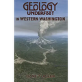 Geology Underfoot in Western Washington
