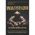 Warrior: How to Support Those Who Protect Us