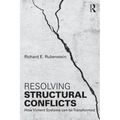 Resolving Structural Conflicts: How Violent Systems Can Be Transformed