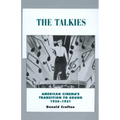 The Talkies: American Cinema's Transition to Sound, 1926-1931 Volume 4
