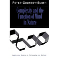 Complexity and the Function of Mind in Nature