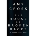 The House of Broken Backs: A Joanna Mason Novel