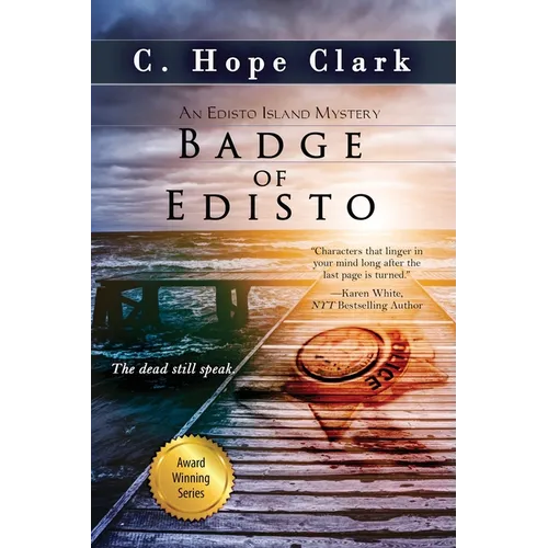 Badge of Edisto: Book 9 in the Edisto Island Mysteries