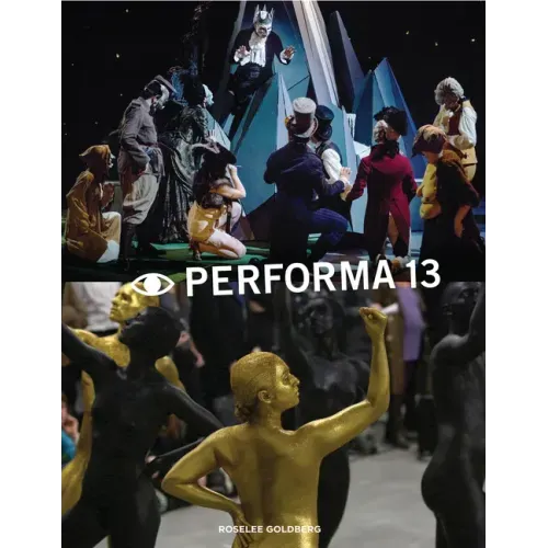 Performa 13: Surrealism / The Voice / Citizenship