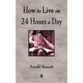 How To Live On 24 Hours A Day