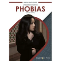 Understanding Phobias