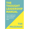 The Thought Leadership Manual