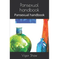 Pansexual handbook: Pansexual handbook