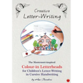 Creative Letter-Writing: The Montessori-inspired Colour-in Letterheads for Children's Letter-writing in Cursive Handwriting