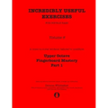 Incredibly Useful Exercises for Double Bass: Volume 8 - Upper Octave Fingerboard Mastery Part 1