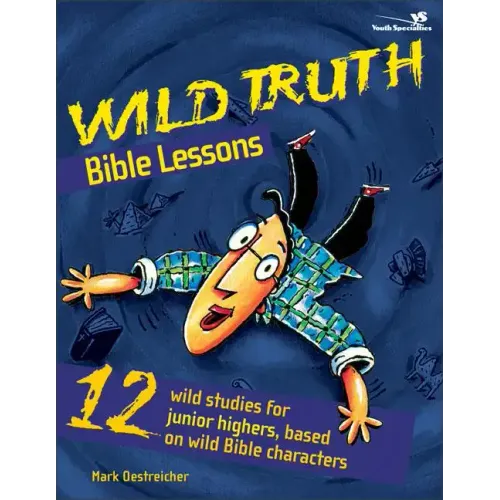 Wild Truth Bible Lessons