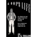 A Cop's Life