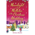 Moonlight and Mistletoe at the Christmas Wedding
