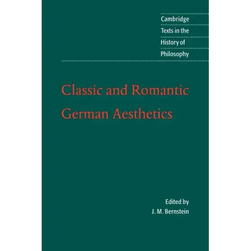 Classic and Romantic German Aesthetics