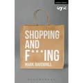 Shopping and F***ing