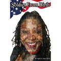 Soldier From Birth