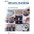 Drum Tuning: The Ultimate Guide [With CD]