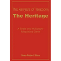 The Rangers of Taradoin: The Heritage: A Single and Multiplayer Roleplaying Game