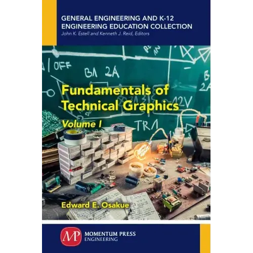 Fundamentals of Technical Graphics, Volume I