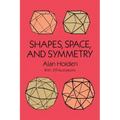 Shapes, Space, and Symmetry