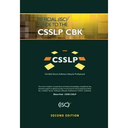 Official (Isc)2 Guide to the Csslp Cbk