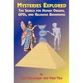 Mysteries Explored: The Search for Human Origins, UFOs, and Religious Beginnings
