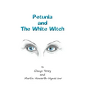Petunia and The White Witch