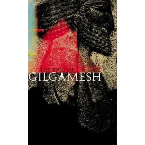 The Epic of Gilgamesh