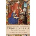 The Virgin Mary's Book at the Annunciation: Reading, Interpretation, and Devotion in Medieval England