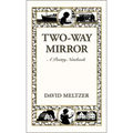 Two-Way Mirror: A Poetry Notebook