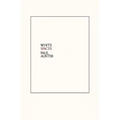 White Spaces: Selected Poems and Early Prose