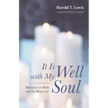 It Is Well with My Soul: Messages of Hope for the Bereaved