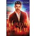 The Holiday From Hell