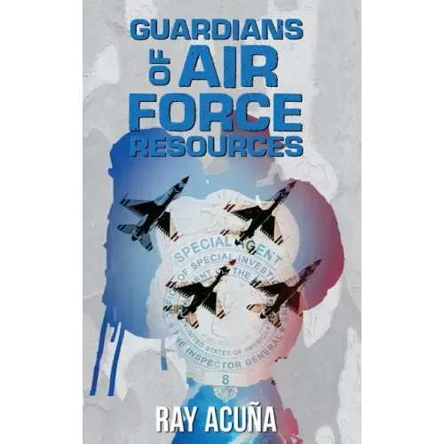 Guardians of Air Force Resources