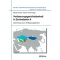 Verfassungsgerichtsbarkeit in Zentralasien II.