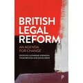 British Legal Reform: An Agenda for Change