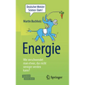 Energie - Wie Verschwendet Man Etwas, Das Nicht Weniger Werden Kann?