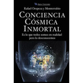 Conciencia Cosmica Universal: Es lo que todos somos en realidad pero lo desconocemos