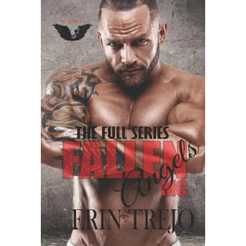Fallen Angels MC: The Full Series Boxset