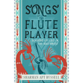 Songs of the Fluteplayer: Seasons of Life in the Southwest