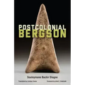 Postcolonial Bergson