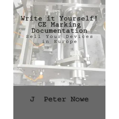 Write it Yourself! CE Marking Documentation: Sell Your Devices in Europe