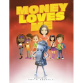 Money Loves Me