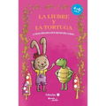 Fábulas 2. La Liebre Y La Tortuga Y Otras Fábulas Para Aprender a Leer / Fables 2. the Tortoise and the Hare and Other Fables to Early Readers
