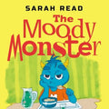 The Moody Monster: (Сhildren's Books About Emotions & Feelings, Kids Ages 3 5, Preschool, Kindergarten)