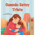 When I am Gloomy (Spanish Children's Book)