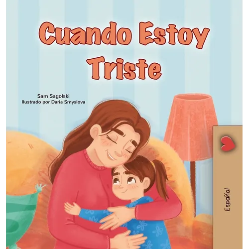 When I am Gloomy (Spanish Children's Book)